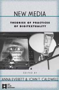ニューメディア：デジタル・テクスト性の実際<br>New Media : Theories and Practices of Digitextuality (Afi Film Readers)