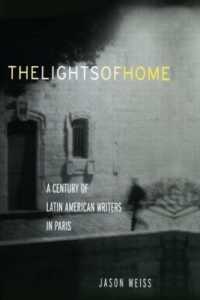 The Lights of Home : A Century of Latin American Writers in Paris