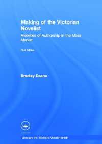 Making of the Victorian Novelist : Anxieties of Authorship in the Mass Market (Literary Criticism and Cultural Theory)