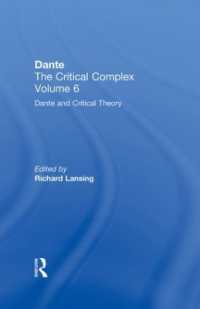 Dante and Interpretation: From the Renaissance to the Romantics: Dante: The Critical Complex