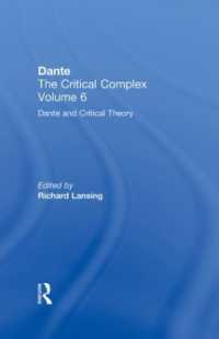 Dante and Interpretation: From the Renaissance to the Romantics : Dante: the Critical Complex