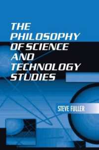 Ｓ．フラー著／科学技術の哲学<br>The Philosophy of Science and Technology Studies