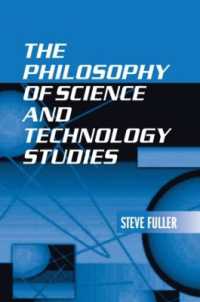 Ｓ．フラー著／科学技術の哲学<br>The Philosophy of Science and Technology Studies