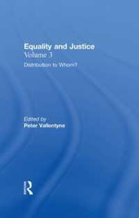 Distribution to Whom? : Equality and Justice (Ethical Investigations)