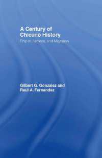 チカーノの２０世紀史<br>A Century of Chicano History : Empire, Nations and Migration