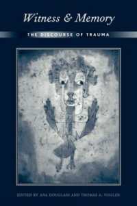 目撃者と記憶：トラウマのディスコース<br>Witness and Memory : The Discourse of Trauma