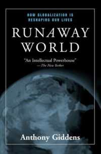 Ａ．ギデンズ著／グローバル化の影響<br>Runaway World : How Globalization is Reshaping Our Lives