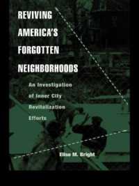 Reviving America's Forgotten Neighborhoods : An Investigation of Inner City Revitalization Efforts (Contemporary Urban Affairs)