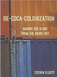 De-Coca-Colonization : Making the Globe from the inside Out