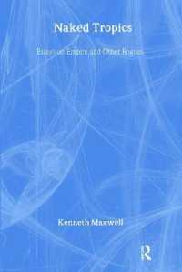 Naked Tropics : Essays on Empire and Other Rogues (New World in the Atlantic World)