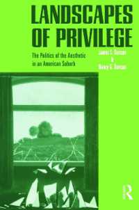 特権の風景：アメリカの郊外の美と富<br>Landscapes of Privilege : The Politics of the Aesthetic in an American Suburb