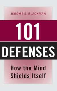 101 Defenses : How the Mind Shields Itself