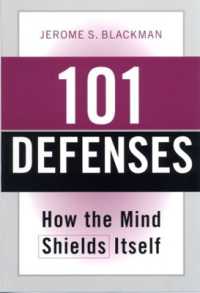 101 Defenses : How the Mind Shields Itself