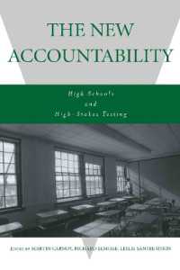 新しいアカウンタビリティ：高校と標準テスト<br>The New Accountability : High Schools and High-Stakes Testing