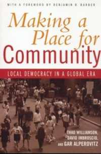 グローバル時代の地域民主主義<br>Making a Place for Community : Local Democracy in a Global Era