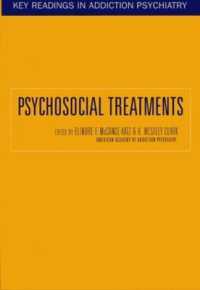 Psychosocial Treatments (Key Readings in Addiction Psychiatry)