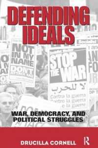 Ｄ．コーネル『“理想”を擁護する：戦争・民主主義・政治闘争 』（原書）<br>Defending Ideals : War, Democracy, and Political Struggles