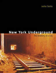 ニューヨークの地下<br>New York Underground : The Anatomy of a City