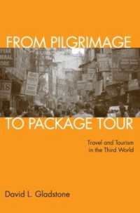 巡礼からパッケージ旅行へ：第三世界の旅とツーリズム<br>From Pilgrimage to Package Tour : Travel and Tourism in the Third World