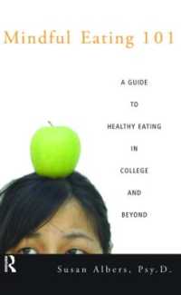 Mindful Eating 101 : A Guide to Healthy Eating in College and Beyond