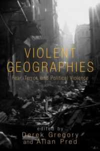 恐怖の空間<br>Violent Geographies : Fear, Terror, and Political Violence