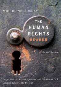 人権論読本：聖書から現在まで(第２版)<br>The Human Rights Reader : Major Political Essays, Speeches and Documents from Ancient Times to the Present （2ND）