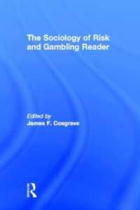 リスクとギャンブルの社会学：読本<br>The Sociology of Risk and Gambling Reader