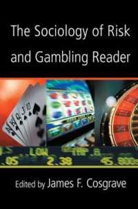 リスクとギャンブルの社会学：読本<br>The Sociology of Risk and Gambling Reader