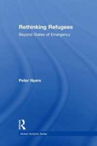 難民問題の再考<br>Rethinking Refugees : Beyond State of Emergency (Global Horizons)
