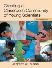 科学教育プログラムの創造（第２版）<br>Creating a Classroom Community of Young Scientists （2ND）