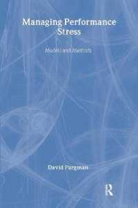 パフォーマンス・ストレスの管理<br>Managing Performance Stress : Models and Methods （1ST）