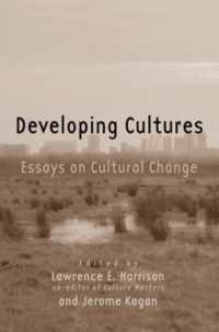 開発の文化：文化変動論集<br>Developing Cultures : Essays on Cultural Change