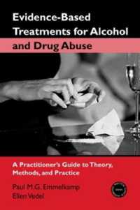 物質依存：証拠に基づく治療ガイド<br>Evidence-Based Treatments for Alcohol and Drug Abuse : A Practitioner's Guide to Theory, Methods, and Practice