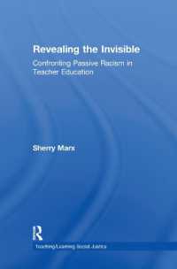 教師教育における消極的人種主義<br>Revealing the Invisible : Confronting Passive Racism in Teacher Education (Teaching/learning Social Justice)