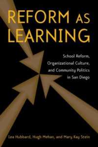 学習としての改革：サン・ディエゴの事例<br>Reform as Learning : School Reform, Organizational Culture, and Community Politics in San Diego