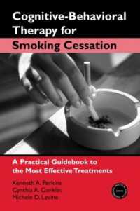 禁煙のための認知行動療法<br>Cognitive-Behavioral Therapy for Smoking Cessation : A Practical Guidebook to the Most Effective Treatments (Practical Clinical Guidebooks)