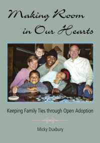 開放的養子縁組の実際<br>Making Room in Our Hearts : Keeping Family Ties through Open Adoption