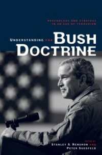 ブッシュ・ドクトリンの理解<br>Understanding the Bush Doctrine : Psychology and Strategy in an Age of Terrorism