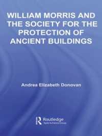 ウィリアム・モリスと歴史的建造物保護協会<br>William Morris and the Society for the Protection of Ancient Buildings (Literary Criticism and Cultural Theory)
