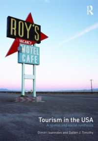米国のツーリズム<br>Tourism in the USA : A Spatial and Social Synthesis