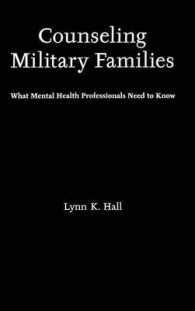 Counseling Military Families : What Mental Health Professionals Need to Know