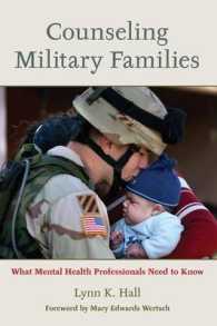 Counseling Military Families : What Mental Health Professionals Need to Know