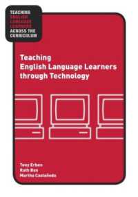 Teaching English Language Learners through Technology (Teaching English Language Learners across the Curriculum)