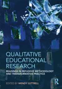 定性教育調査<br>Qualitative Educational Research : Readings in Reflexive Methodology and Transformative Practice