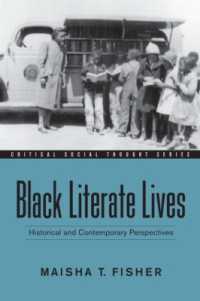 Black Literate Lives : Historical and Contemporary Perspectives (Critical Social Thought)