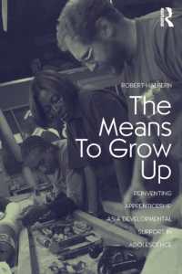青年支援としての養成訓練制度再訪<br>The Means to Grow Up : Reinventing Apprenticeship as a Developmental Support in Adolescence (Critical Youth Studies)