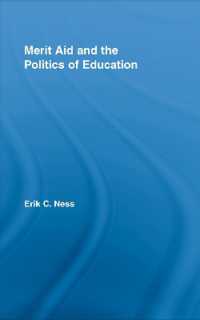 奨学金と教育の政治学<br>Merit Aid and the Politics of Education (Studies in Higher Education)
