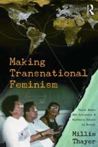 ブラジルにおけるトランスナショナル・フェミニズム<br>Making Transnational Feminism : Rural Women, NGO Activists, and Northern Donors in Brazil (Perspectives on Gender)