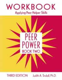 Peer Power, Book Two : Workbook: Applying Peer Helper Skills （3RD）