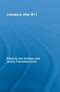 ９・１１後の文学<br>Literature after 9/11 (Routledge Studies in Contemporary Literature)